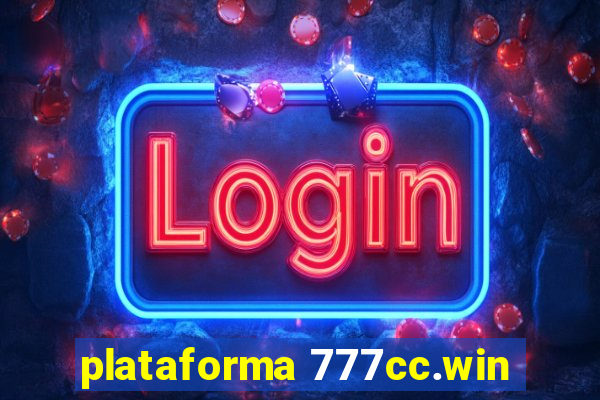 plataforma 777cc.win